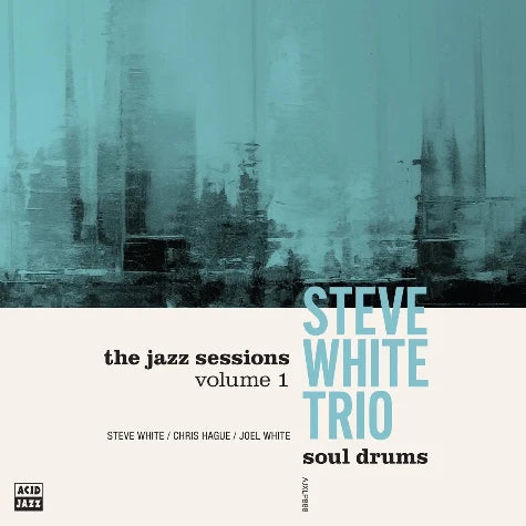 The Jazz Sessions Vol1: Soul Drums
