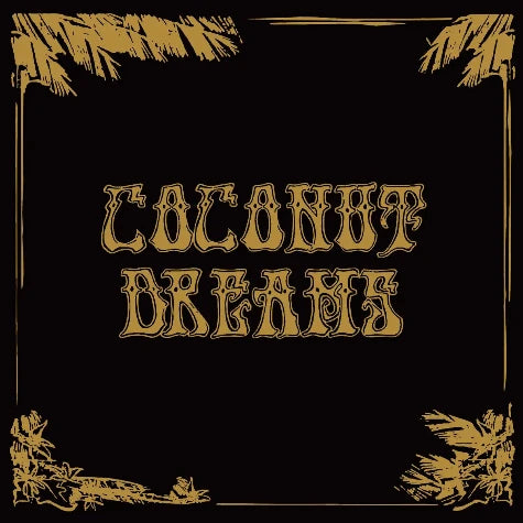 Skyrager Presents Coconut Dreams