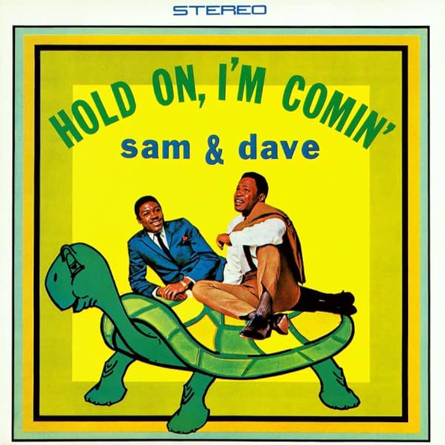 Hold On, I'm Coming