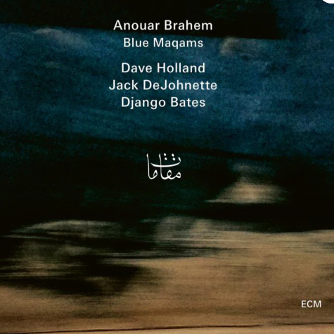 Anouar Brahem, Blue Maqams