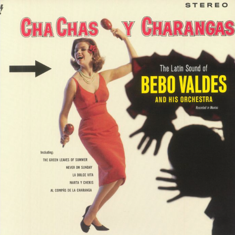 Bebo Valdes & His Orchestra, Cha Chas Y Charangas