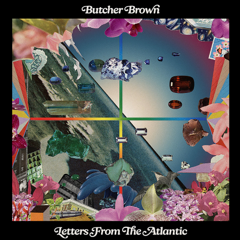 Butcher Brown, Letters from the Atlantic