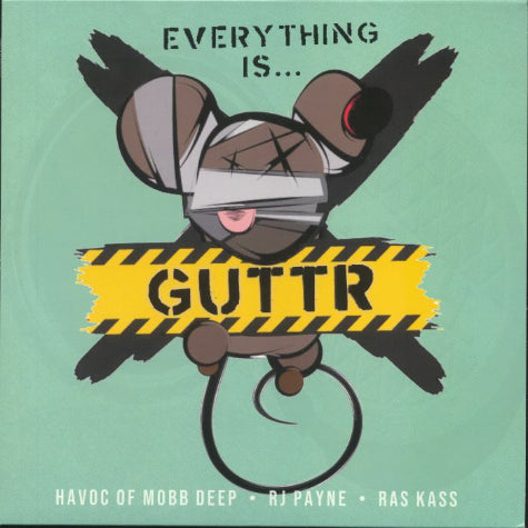 Everything Is… Guttr