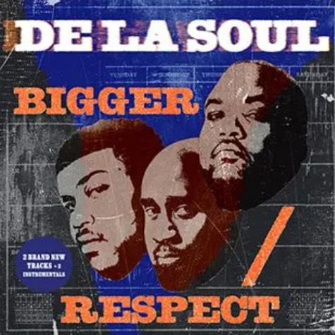 De La Soul, Bigger and Respect RSD25