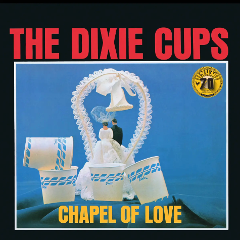 Dixie Cups Chapel of Love