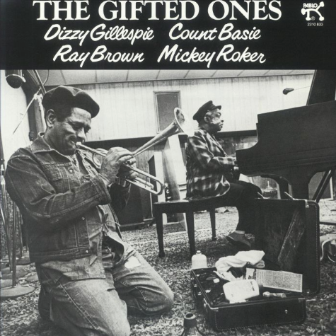 Dizzy Gillespie, Count Basie, Ray Brown, Mickey Roker, The Gifted Ones