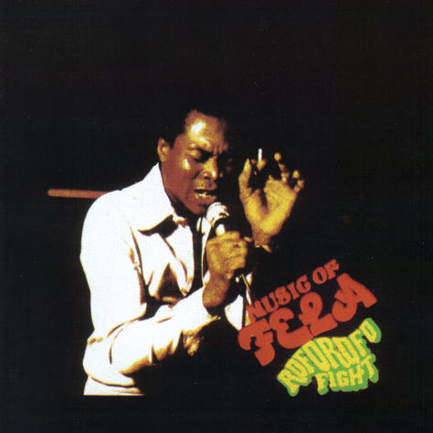 Fela Kuti & Africa 70, Music Of Fela - The Rofoforo Fight