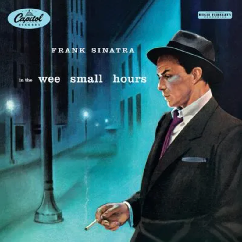 Frank Sinatra In The Wee Small Hours