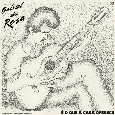 Gabriel da Rosa E O Que A Casa Oferece