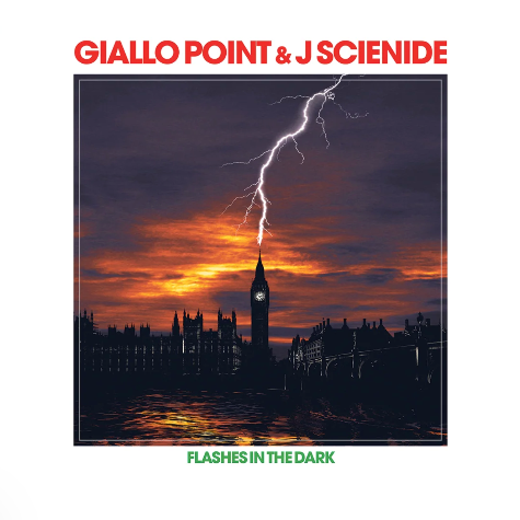 Giallo Point & J Scienide_Flashes in the Dark