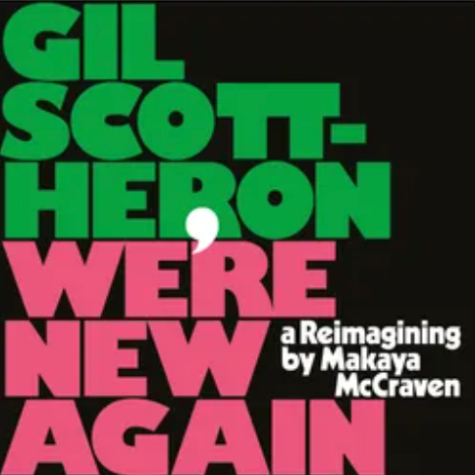 Gil Scott-Heron, Makaya McCraven, We're New Again