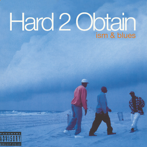 Hard 2 Obtain_ism&blues