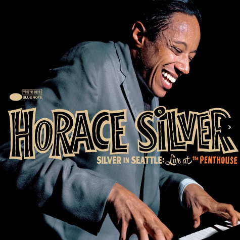 Horace Silver Silver in Seattle