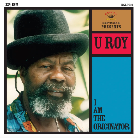 I Am the Originator, U Roy
