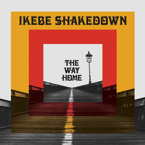 Ikebe Shakedown, The Way Home