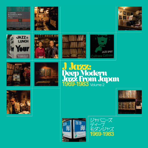 J Jazz: Deep Modern Jazz from Japan Volume 2
