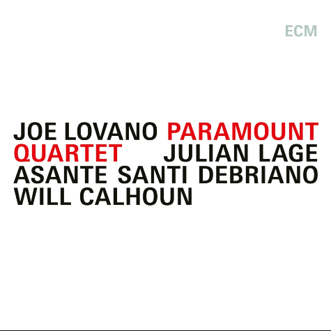 Joe Lovano Paramount Quartet