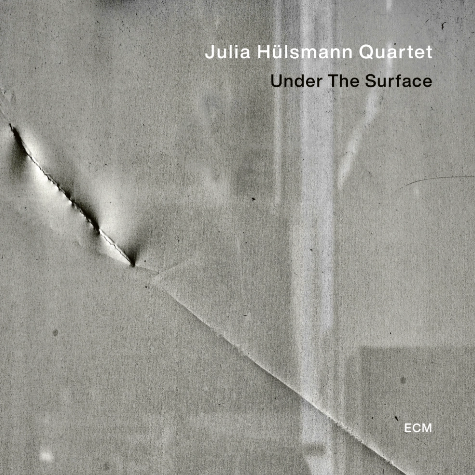 Julia Hulsmann Quartet, Under the Surface