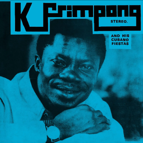 K.Frimpong & His Cubano Fiestas RSD25