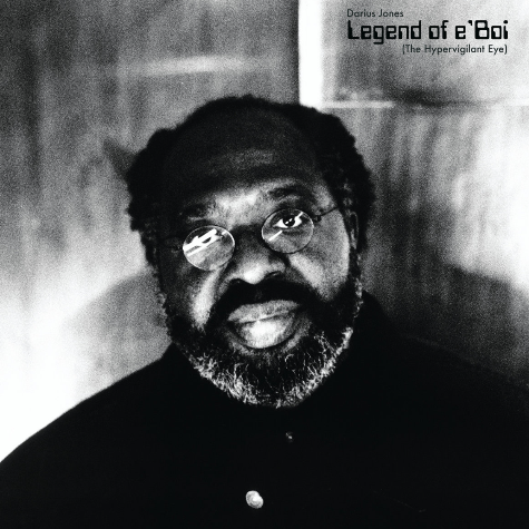 Legend of e'Boi (The Hypervigilant Eye), Darius Jones