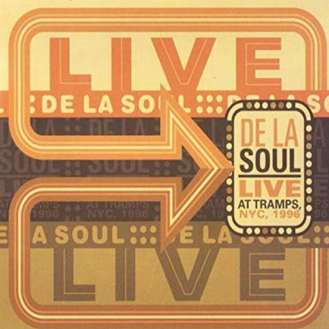 Live at Tramps, NYC, De La Soul