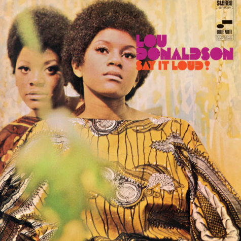 Lou Donaldson, Say It Loud