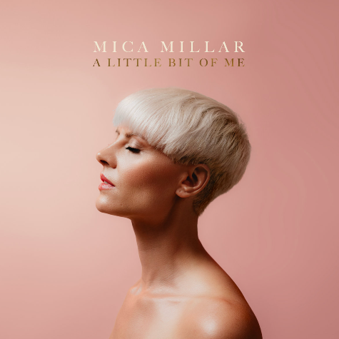 Mica Millar A Little Bit of Me