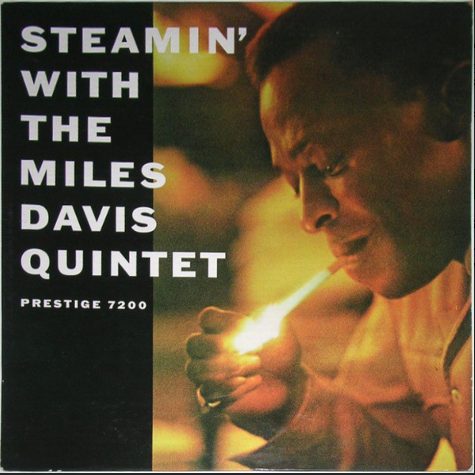 Miles Davis, Steamin' with the Miles Davis Quintet