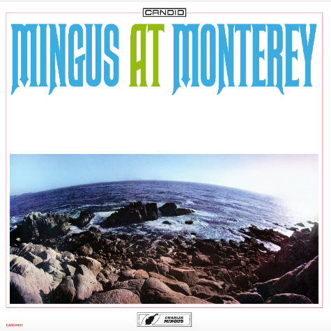 Mingus at Monterey RSD25, Charles Mingus