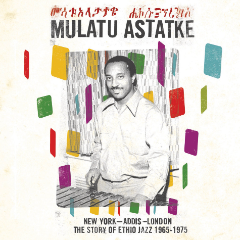 Multatu Astatke, New York-Addis-London