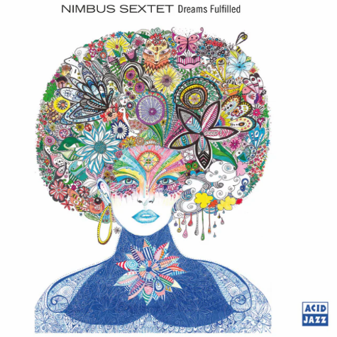 Nimbus Sextet, Dreams Fulfilled