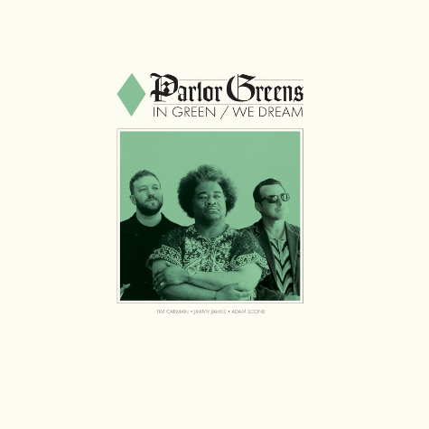 Parlor Greens_In green we dream