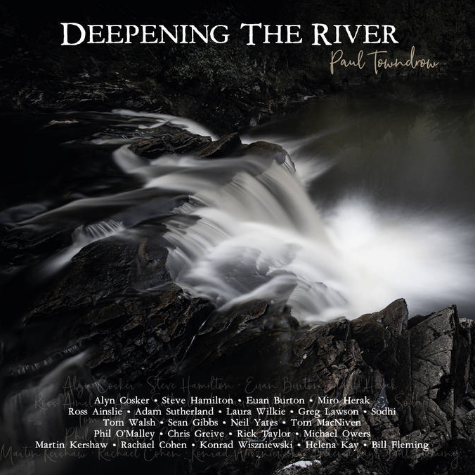Paul Towndrow Deepening the river