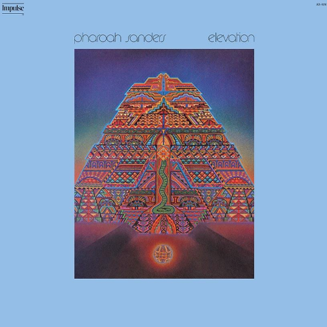 Pharoh Sanders_Elevation
