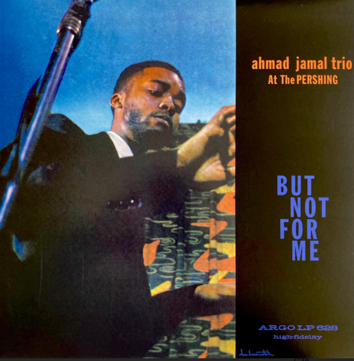 Ahmad Jamal At The Pershing - But Not For Me