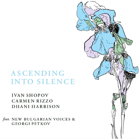 Ivan Shopov, Carmen Rizzo & Dhani Harrison feat. New Bulgarian Voices & Georgi Petkov
