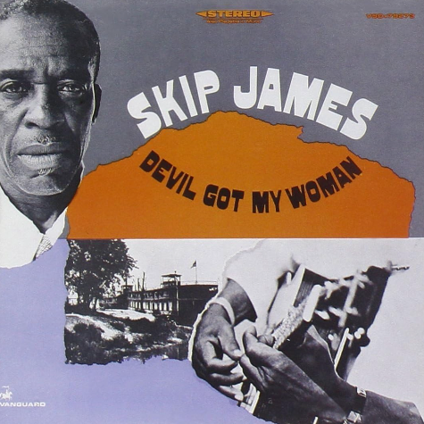 Skip James Devil Got My Woman