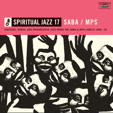 Spiritual Jazz 17: SABA/MPS