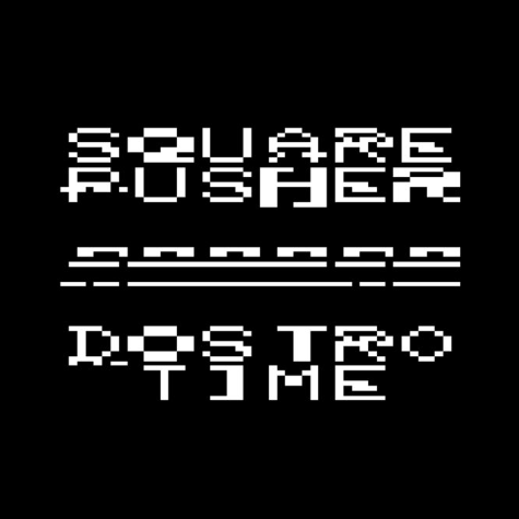 Squarepusher, Dostrotime