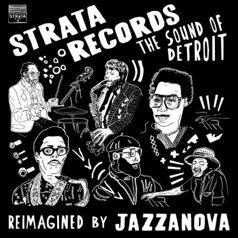 Strata Records (The Sound Of Detroit Reimagined By Jazzanova)