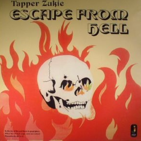 Tappa Zukie Escape from Hell