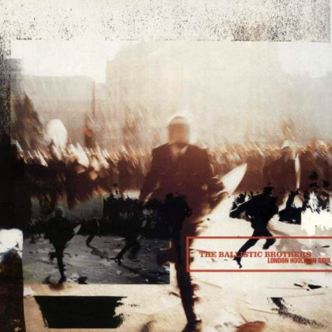 The Ballistic Brothers, London Hooligan Soul