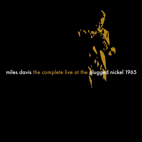 The Complete Live At The Plugged Nickel 1965 10LP_Miles Davis