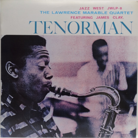 The Lawrence Marable Quartet feat. James Clay Tenorman
