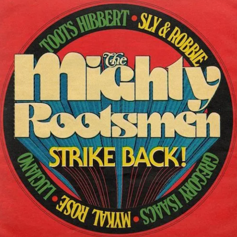 The Mighty Rootsmen Strike Back