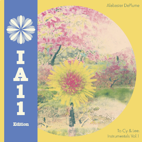 To Cy And Lee: instrumentals Vol.1 (IA!! Edition)_Alabaster DePlume