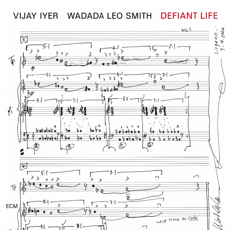 Vijay Iyer, Wadada Leo Smith, Defiant Life