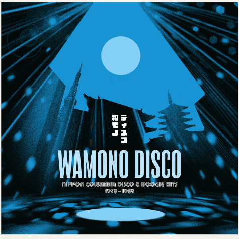 Wamono Disco, Nippon Columbia Disco & Boogie Hits 1978-1982