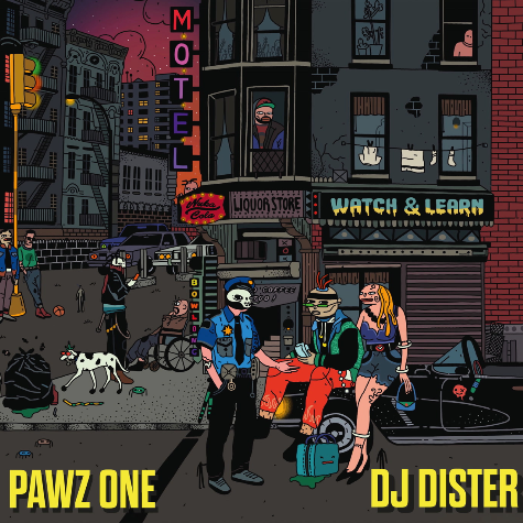 Watch and Learn, Pawz One & DJ Dister