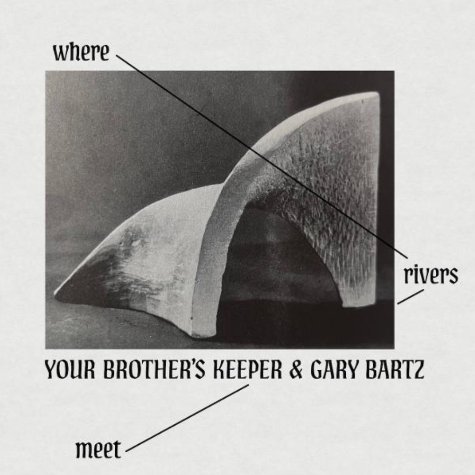 Where Rivers Meet Your Brother's Keeper & Gary Bartz